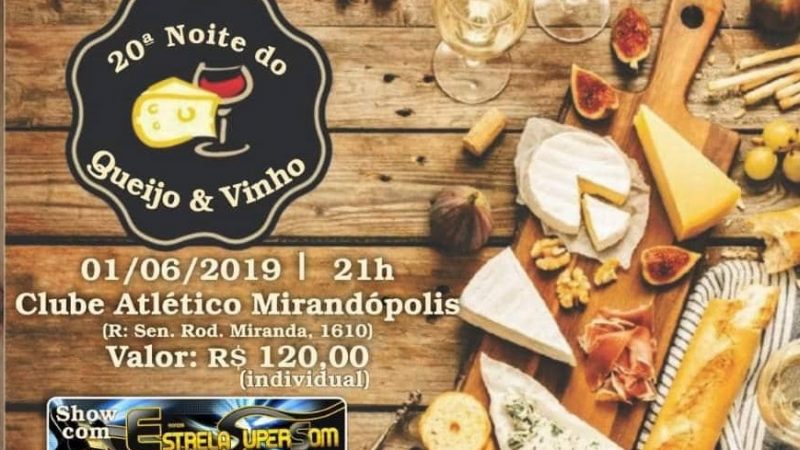 Noite do Queijo e Vinho acontece no sábado (01), em Mirandópolis