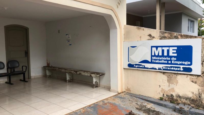 Agência do Ministério do Trabalho é fechada em Mirandópolis