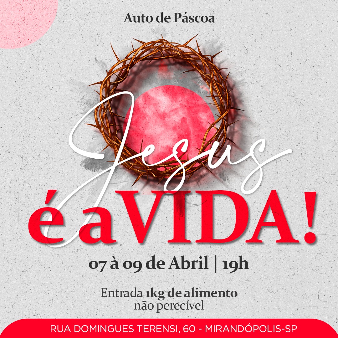 Plenitude Igreja Batista de Mirandópolis realiza Auto de Páscoa em abril